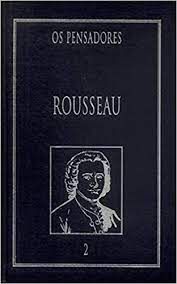 Livro Rousseau Vol.2 - os Pensadores Autor Rousseau, Jean-jacques (1999) [usado]