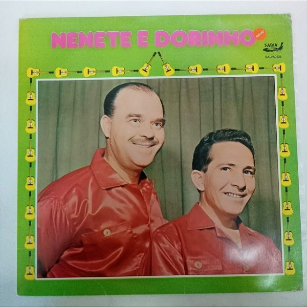 Disco de Vinil Nenete e Dorinho - 1991 Interprete Nenete e Dorinho (1991) [usado]