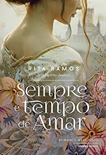 Livro Sempre é Tempo de Amar Autor Ramos, Rita (2017) [usado]