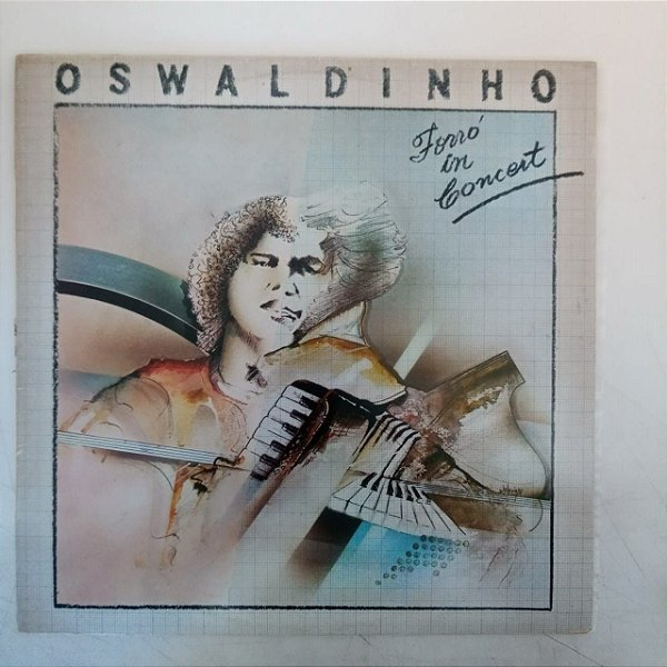 Disco de Vinil Oswaldinho =- Forró In Concert Interprete Oswaldinho (1990) [usado]