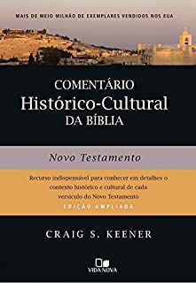 Livro Comentário Histórico-cultural da Bíblia : Novo Testamento Autor Keener, Craig S. (2017) [usado]