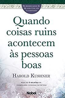 Livro Quando Coisas Ruins Acontecem Às Pessoas Boas Autor Kushner, Harold S. (1988) [usado]