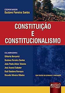 Livro Constituição e Constitucionalismo Autor Santos, Gustavo Ferreira (2010) [usado]