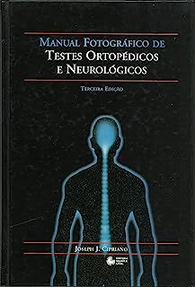 Livro Manual Fotográfico de Testes Ortopédicos e Neurológicos Autor Cipriano, Joseph J. (1999) [usado]