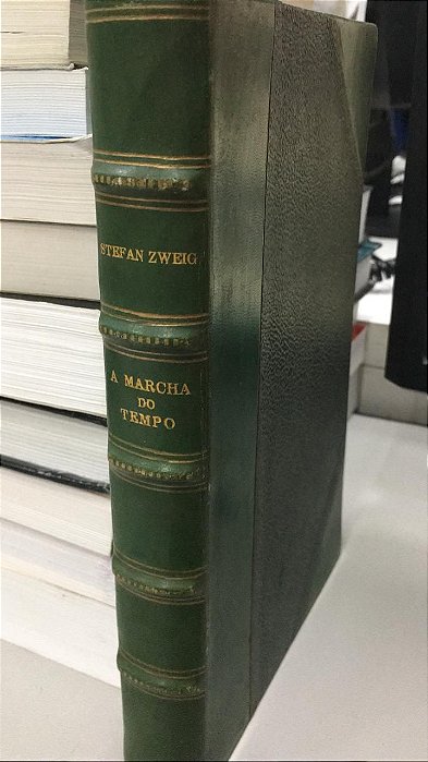 Livro a Marcha do Tempo Autor Zweig, Stefan (1943) [usado]