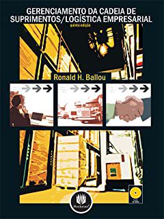 Livro Gerenciamento da Cadeia de Suprimentos/logística Empresarial Autor Ballou, Ronald H. (2006) [usado]
