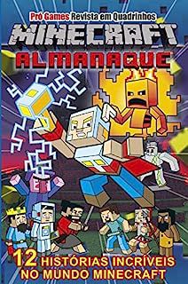 Livro Pró Games Revista em Quadrinhos Minecraft Almanaque- 12 Histórias Incríveis no Mundo Minecraft Autor Desconhecido (2019) [usado]