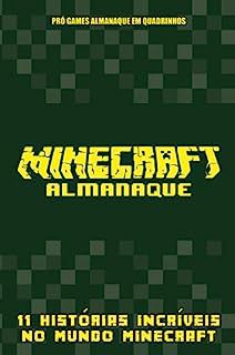Livro Pró Games Almanaque em Quadrinhos Vol. 2- Minecraft Almanaque 11 Histórias Incríveis no Mundo Minecraft Autor Desconhecido [usado]
