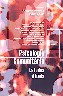Livro Psicologia Comunitária - Estudos Atuais Autor Sarriera, Jorge Castellá (2015) [usado]