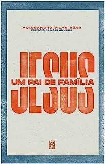 Livro Jesus, um Pai de Família Autor Boas , Alessandro Vilas (2020) [usado]