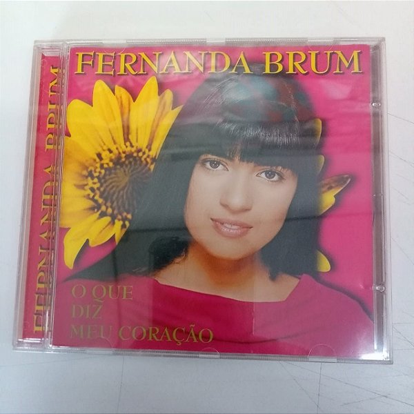 Cd Fernanda Brum - o que Diz Meu Coração Interprete Fernanda Brum [usado]