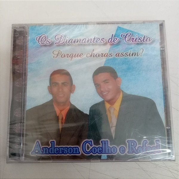 Cd Anderson Coelho e Rafael - os Diamantes de Cristo - Interprete Anderson Coelho e Rafael [novo]