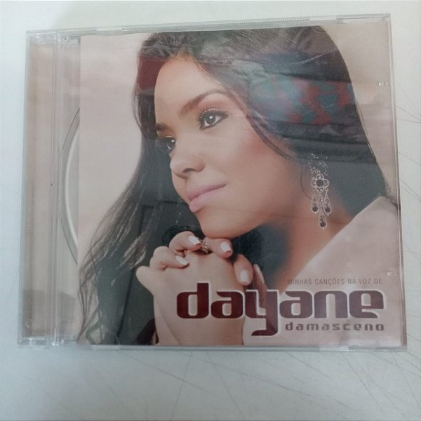 Cd Dayane Damasceno - Minhas Canções na Voz de Dayane Demasceno Interprete Daynane Damasceno [usado]