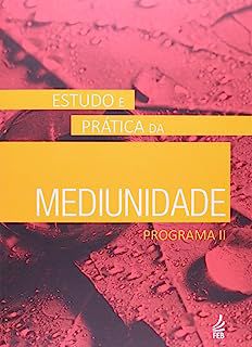 Livro Estudo e Prática da Mediunidade- Programa Ii Autor Moura, Marta Antunes de Oliveira (2013) [usado]