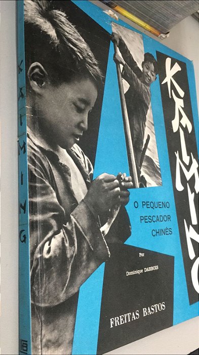 Livro o Pequeno Pescador Chinês Autor Bastos, Freitas (1957) [usado]