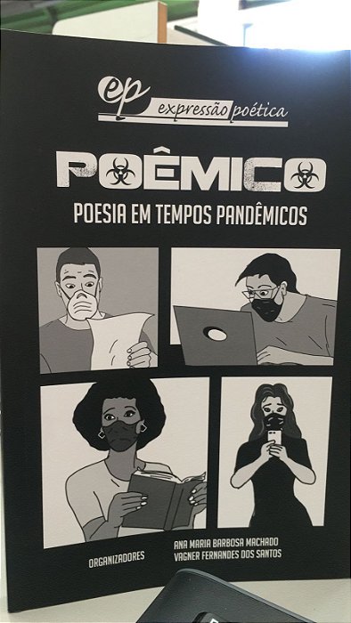 Livro Poêmico- Poesia em Tempos Pandêmicos Autor Machado, Ana Maria Barbosa e Vagner Fernandes dos Santos (2021) [usado]