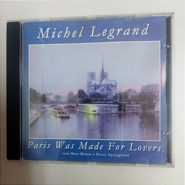 Cd Paris Was Made For Lovers Interprete Michel Legrand Outros (2002) [usado]