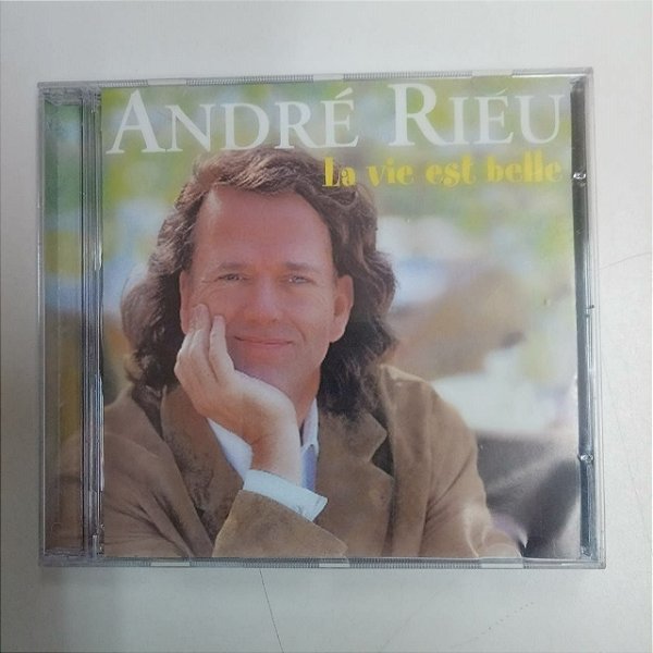 Cd André Rieu - La Cvie Est Belle Interprete André Rieu (2000) [usado]