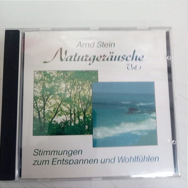 Cd Arnd Stein - Naturgerausche Vol.1 Interprete Arnd Stein (1992) [usado]