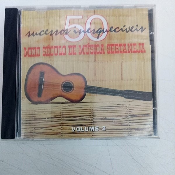 Cd 50 Sucessos Inesquecíveis - Meio Secfulo de Musica Sertaneja Vol.2 Interprete Varios [usado]