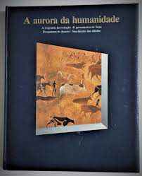 Livro a Aurora da Humanidade - História em Revista Autor Vários Autores [usado]