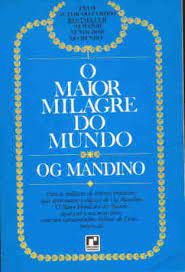 Livro o Maior Milagre do Mundo Autor Mandino, Og (1975) [usado]