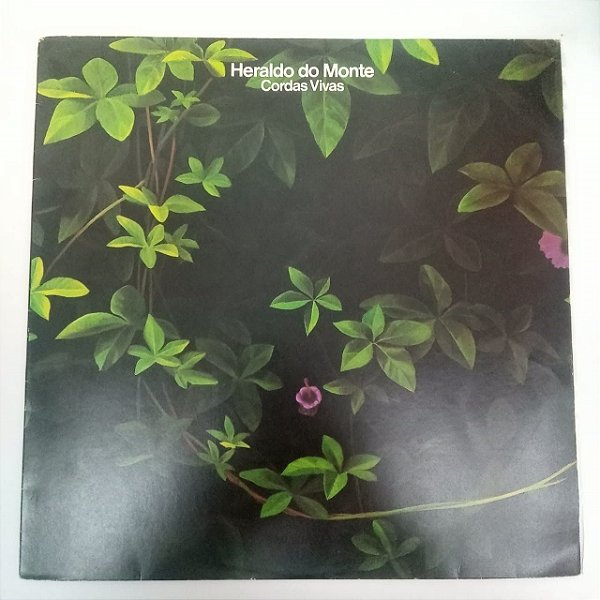 Disco de Vinil Heraldo do Monte - Cordas Vivas Interprete Heraldo do Monte [usado]