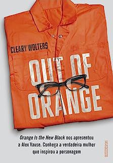 Livro Out Of Orange Autor Wolters, Cleary (2016) [usado]