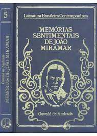 Livro Memórias Sentimentais de João Miramar- Vol.5 da Col. Literatura Brasileira Contemporânea Autor Andrade, Oswald de (1973) [usado]