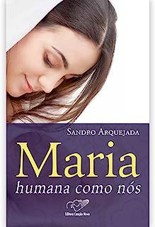 Livro Maria Humana Como Nós Autor Arquejada, Sandro (2012) [usado]
