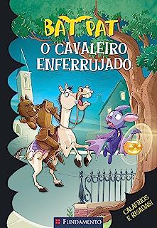 Livro o Cavaleiro Enferrujado - Bat Pat Autor Fundamento (2014) [usado]