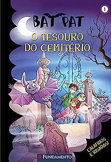 Livro Bat Pat: o Tesouro do Cemitério Autor Pavanello, Roberto (2009) [usado]