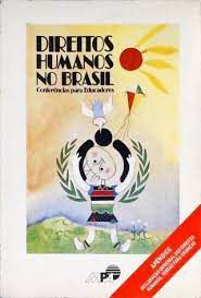 Livro Direitos Humanos no Brasil: Conferências para Educadores Autor Desconhecido (1986) [usado]