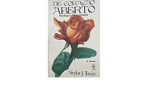 Livro de Coração Aberto: Psicologia e Espiritualidade Autor Tonin, Neylor J. (1998) [usado]