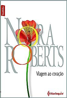 Livro Viagem ao Coração Autor Roberts, Nora (2011) [usado]