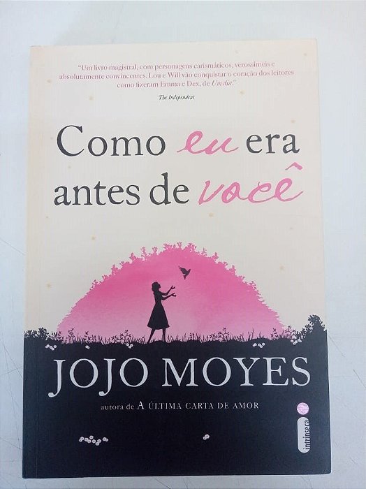 Livro Como Eu Era Antes de Você Autor Moyes, Jojo (2003) [usado]