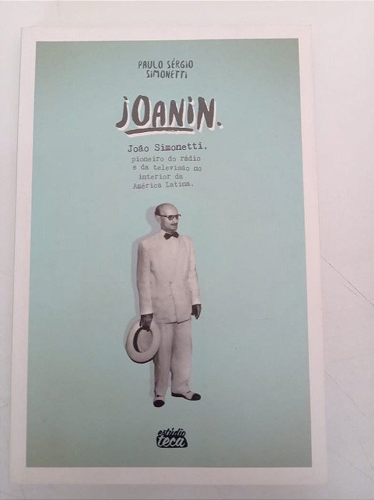 Livro Joanin Autor Simonetti, Paulo Sergio (2015) [usado]