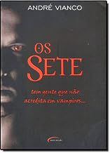 Livro os Sete - Tem Gente que Não Acredita em Vampiros Autor Vianco, André (2001) [usado]