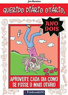 Livro Querido Diário Otário - Ano Dois Autor Benton, Jim (2016) [usado]