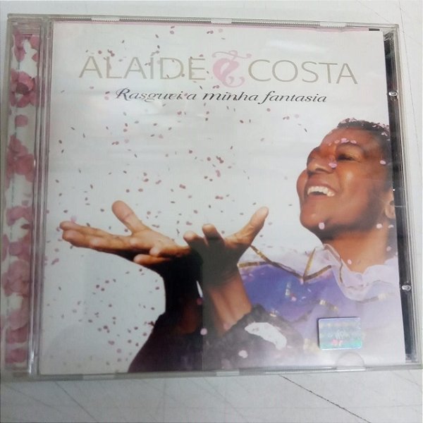 Cd Alaide Costa - Rasguei a Minha Fantasia Interprete Alaide Costa [usado]
