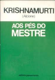 Livro aos Pés do Mestre Autor Krishnamurti, J. [usado]