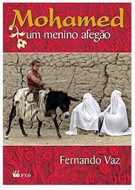 Livro Mohamed um Menino Afegão Autor Vaz, Fernando (2002) [usado]