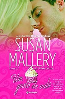 Livro um Gosto de Vida - as Irmãs Keyes Livro 1 Autor Mallery, Susan (2011) [usado]
