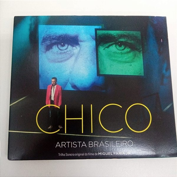 Cd Chico =- Artista Brasileiro /trilha Sonora Original do Filme de Miguel Faria Jr Interprete Chico Burque (2015) [usado]