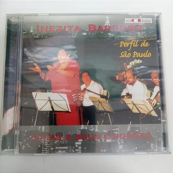 Cd Inezita Barroso - Izaías e seus Choróes Interprete Inezita Barroso (2001) [usado]