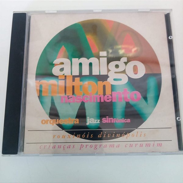 Cd Amigo Milton Nascimento Interprete Orquestra Jazz Sinfonica [usado]
