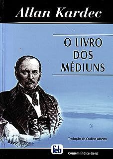Livro o Livro dos Médiuns Autor Kardec, Allan (2010) [usado]