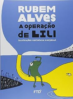 Livro a Operação de Lili Autor Alves, Rubens (2016) [usado]