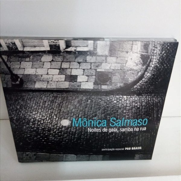 Cd Monica Salmaso - Noites de Gala , Samba na Rua Interprete Monica Salmaso (2007) [usado]