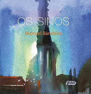 Livro os Sinos Autor Bandeira, Manuel (2012) [usado]